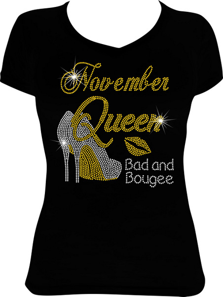 Bad and Bougee November Queen