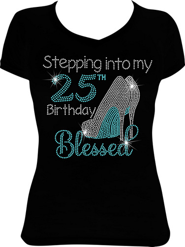 Stepping into my 25th Birthday Blessed Shoes