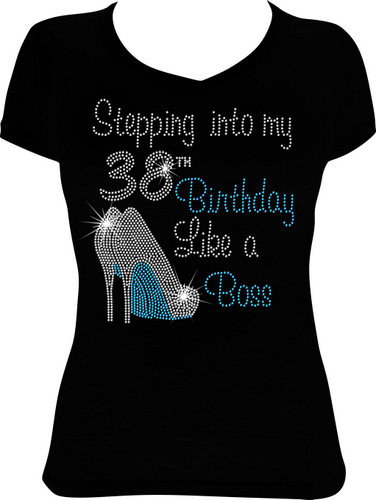Stepping into my 38th Birthday Like a Boss Shoes