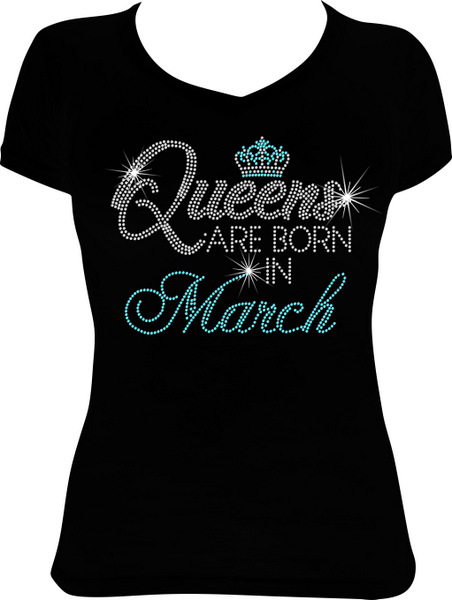 Queens are born in March