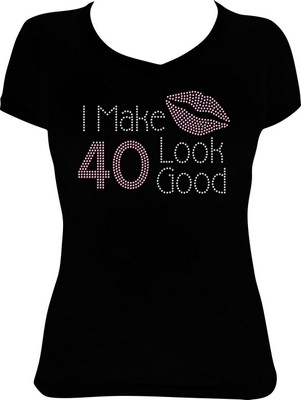 I Make 40 Look Good