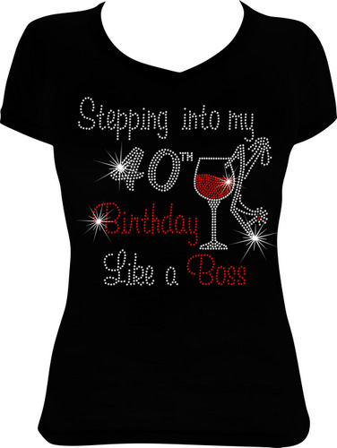 Stepping into my 40th Birthday Like a Boss Wine