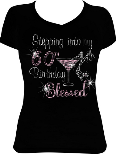 Stepping into my (any age) Birthday Blessed Martini