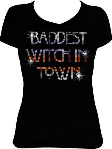 Baddest Witch in Town